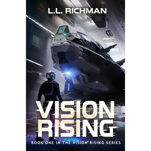 Vision Rising: A Military Sci-Fi Series