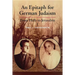 Epitaph for German Judaism: From Halle to Jerusalem