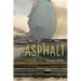 Asphalt: A History