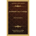 Archibald Cary Coolidge: Life and Letters