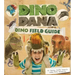 Dino Dana: Dino Field Guide (Dinosaur Gift)