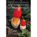 Edible and Poisonous Mushrooms of the World