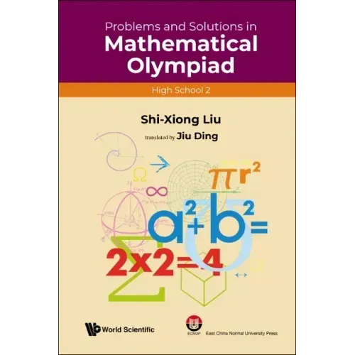 Problems and Solutions in Mathematical Olympiad (High School 2)