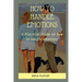 How to Handle Emotions: A Practical Guide on how to handle emotions