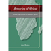 Memories of Africa: Events Experienced in Southern Africa