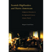 Scottish Highlanders and Native Americans: Indigenous Education in the Eighteenth-Century Atlantic World