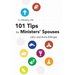 The Ministry Life: 101 Tips for Ministers' Spouses