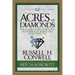 Acres of Diamonds (Condensed Classics): The Classic Work on Finding Your Fortune Where You Least Expect It