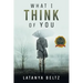 What I Think of You
