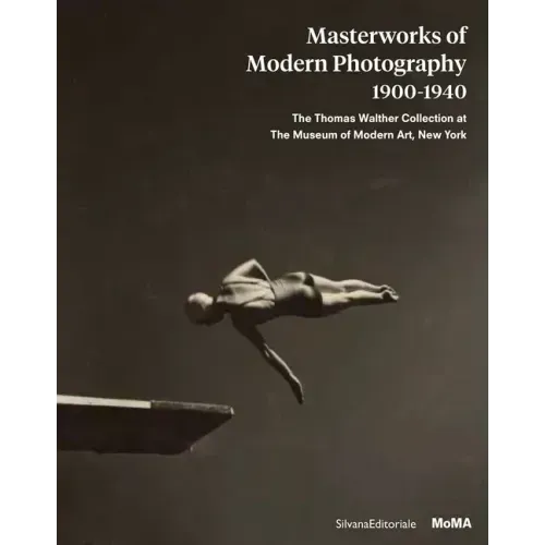 Masterworks of Modern Photography 1900-1940: The Thomas Walther Collection at the Museum of Modern Art, New York