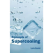 Concepts of Supercooling