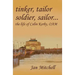 Tinker, Tailor, Soldier Sailor...: The Life of Colin Kerby, OAM