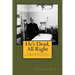 He's Dead, All Right!: Father Oscar L. Huber, the Kennedy Assassination, and the News Leak Controversy