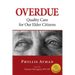 Overdue: Quality Care for Our Elder Citizens