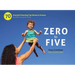 Zero to Five: 70 Essential Parenting Tips Based on Science (and What Ia've Learned So Far)