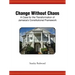 Change Without Chaos: A Case for the Transformation of Jamaica's Constitutional Framework