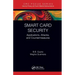 Smart Card Security: Applications, Attacks, and Countermeasures