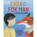 Chia and the Fox Man: An Alaskan Dena'ina Fable