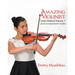 Amazing Violinist: Violin Method Volume 1