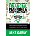 The Smart Person's Guide to Financial Planning & Investments: A Simple and Straightforward Approach to Understanding Your Personal Finances
