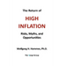 The Return of High Inflation: Risks, Myths, and Opportunities