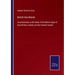 British Sea-Weeds: An Introduction to the Study of the Marine Algae of Great Britain, Ireland, and the Channel Islands