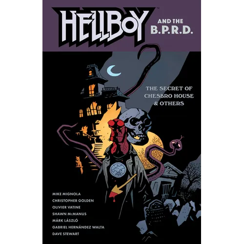 Hellboy and the B.P.R.D.: The Secret of Chesbro House & Others