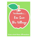 No Thanks ... I've Seen the Village: Homeschool Mom Affirmations