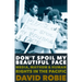 Don't Spoil My Beautiful Face: Media, Mayhem and Human Rights in the Pacific
