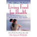 Dr. Gillian McKeith's Living Food for Health