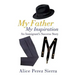 My Father My Inspiration