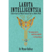 Lakota Intelligentsia: A Native American Woman Coming of Age in a Modern World