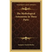 The Mythological Astronomy in Three Parts