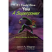 If I Could Give You A Superpower: A Hero's Journey to Find Peace