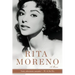 Rita Moreno: Rita Moreno: A Memoir