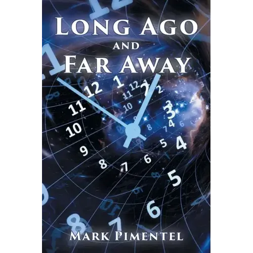 Long Ago and Far Away