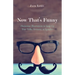 Now That's Funny: Humorous Illustrations to Soup Up Your Talks, Sermons, or Speeches
