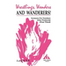 Wrestlings, Wonders and Wanderers!: Sermons for Sundays After Pentecost (First Third): Cycle a First Lesson Texts