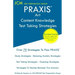 PRAXIS Art Content Knowledge - Test Taking Strategies: PRAXIS 5134 - Free Online Tutoring - New 2020 Edition - The latest strategies to pass your exam