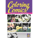 Coloring Comics!: An Adult Coloring Book