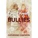 Best Friends and Bullies: An Inspiring Story About a Girl's Disability