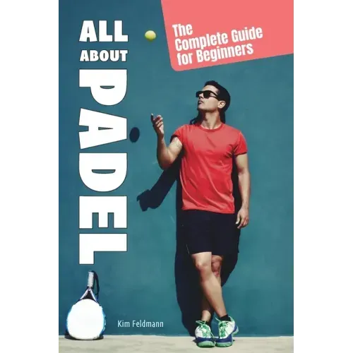 All About Padel