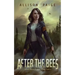 After the Bees