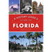 A History Lover's Guide to Florida