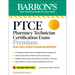 Ptce: Pharmacy Technician Certification Exam Premium: 4 Practice Tests + Comprehensive Review + Online Practice