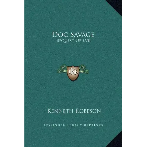Doc Savage: Bequest of Evil
