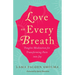 Love on Every Breath: Tonglen Meditation for Transforming Pain Into Joy