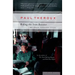 Riding the Iron Rooster: By Train Through China