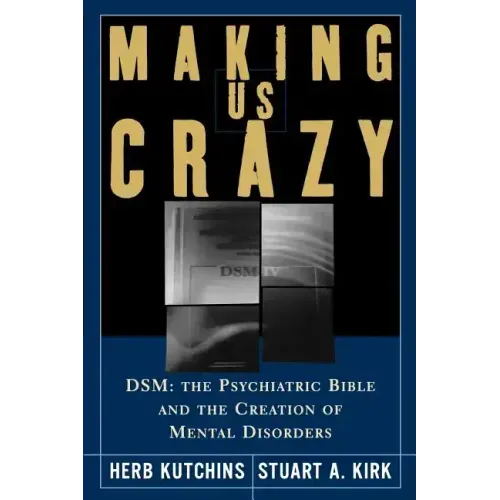 Making Us Crazy