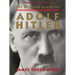 The Life and Death of Adolf Hitler